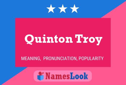 Quinton Troy Name Poster