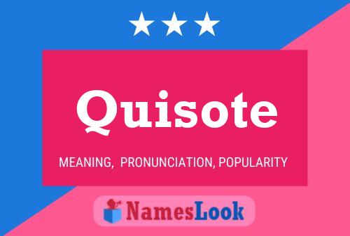 Quisote Name Poster