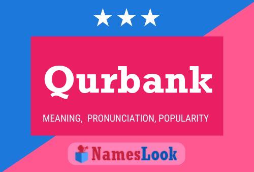 Qurbank Name Poster