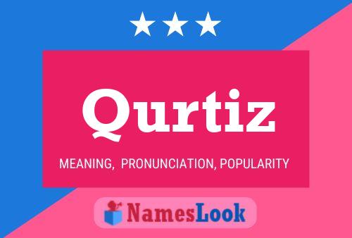 Qurtiz Name Poster