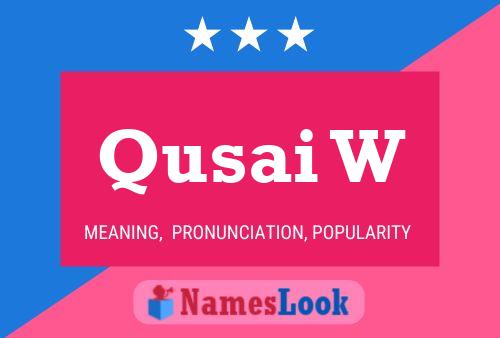 Qusai W Name Poster