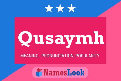 Qusaymh Name Poster