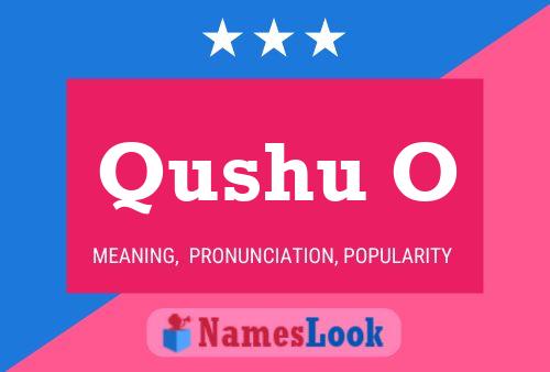 Qushu O Name Poster