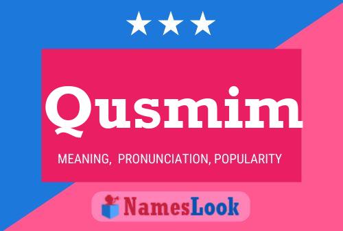 Qusmim Name Poster