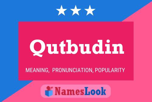 Qutbudin Name Poster