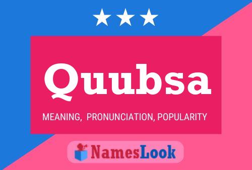 Quubsa Name Poster