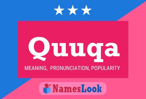 Quuqa Name Poster