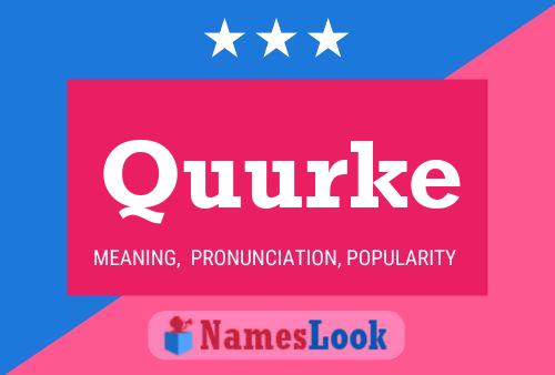 Quurke Name Poster