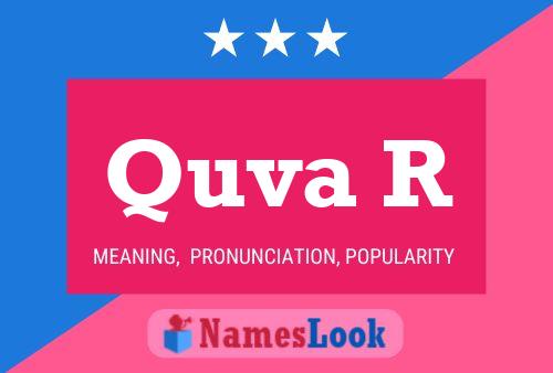 Quva R Name Poster