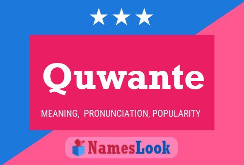 Quwante Name Poster