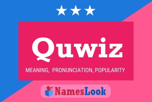 Quwiz Name Poster