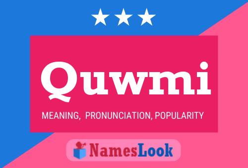 Quwmi Name Poster