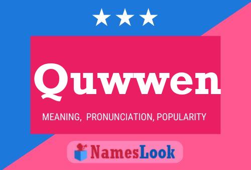 Quwwen Name Poster