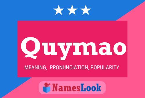 Quymao Name Poster