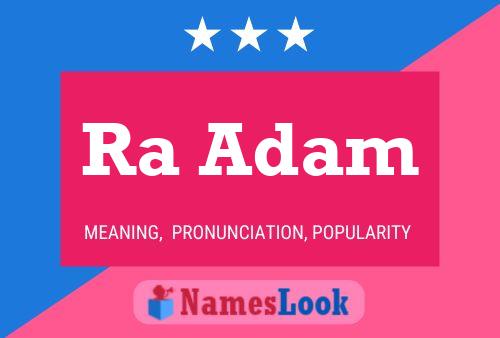 Ra Adam Name Poster