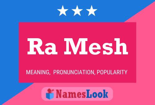 Ra Mesh Name Poster