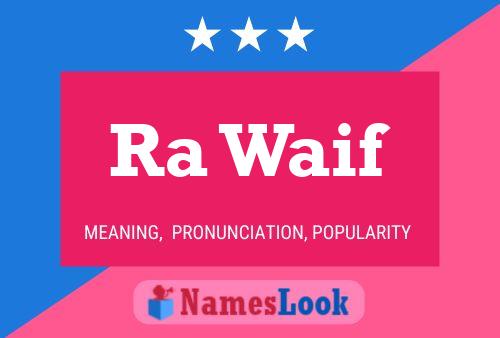 Ra Waif Name Poster