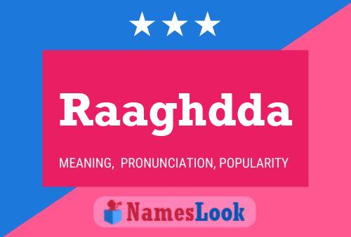 Raaghdda Name Poster