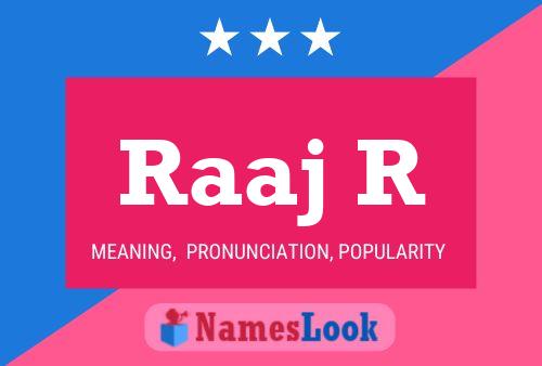 Raaj R Name Poster