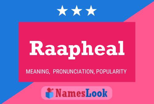 Raapheal Name Poster