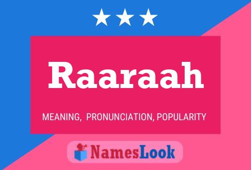 Raaraah Name Poster