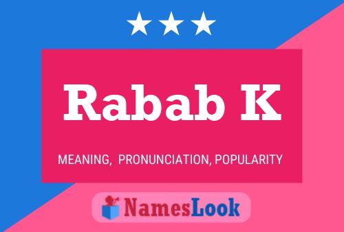 Rabab K Name Poster