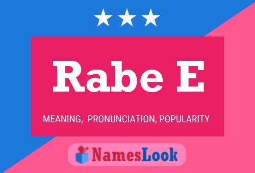 Rabe E Name Poster