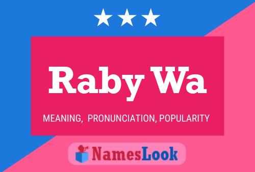 Raby Wa Name Poster