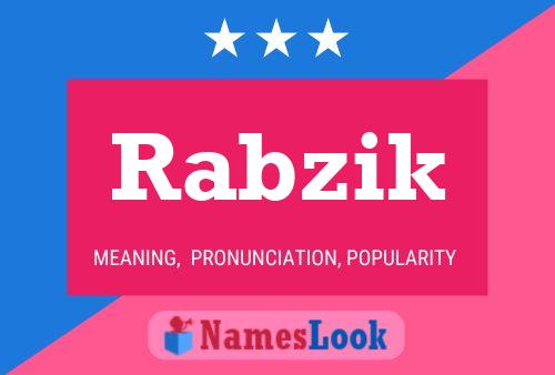 Rabzik Name Poster