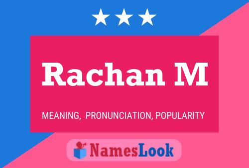 Rachan M Name Poster