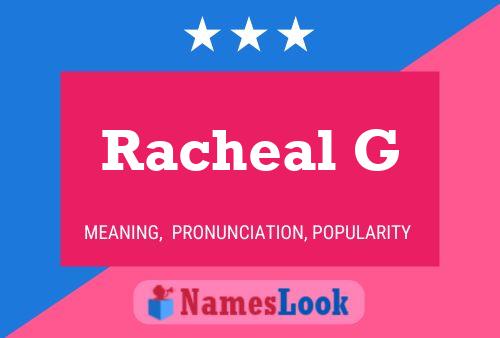 Racheal G Name Poster