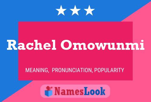 Rachel Omowunmi Name Poster