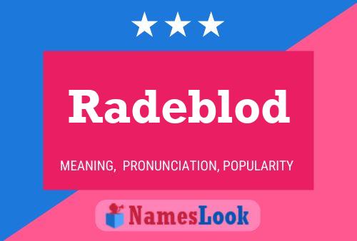 Radeblod Name Poster