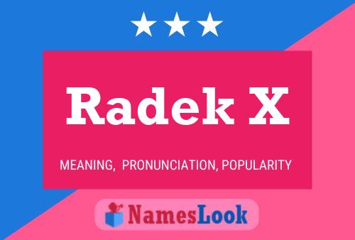 Radek X Name Poster