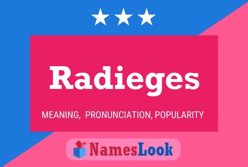 Radieges Name Poster