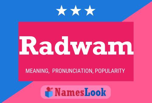 Radwam Name Poster