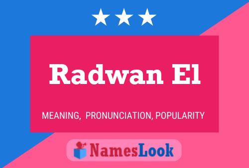 Radwan El Name Poster