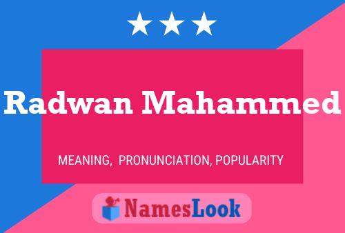 Radwan Mahammed Name Poster