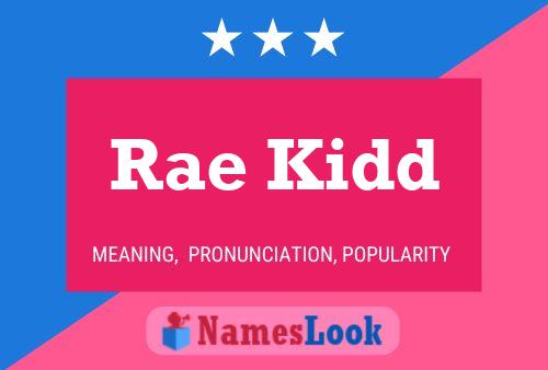 Rae Kidd Name Poster