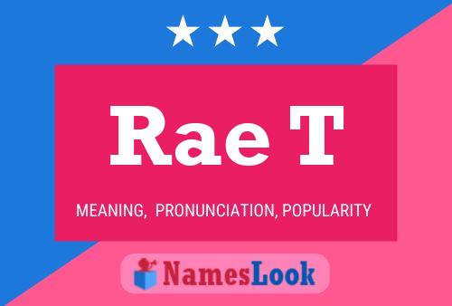 Rae T Name Poster