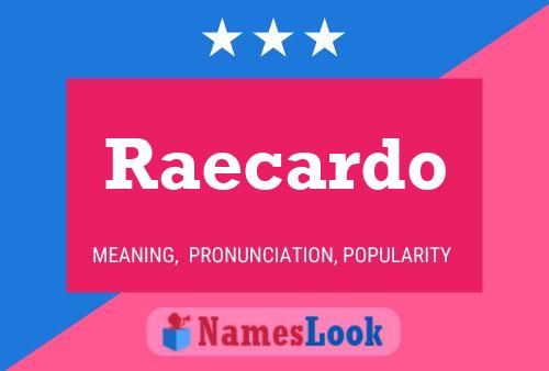 Raecardo Name Poster