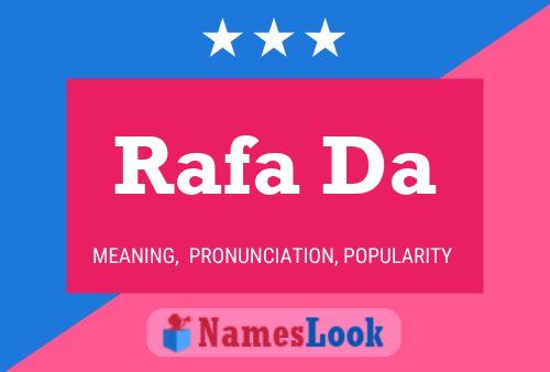 Rafa Da Name Poster