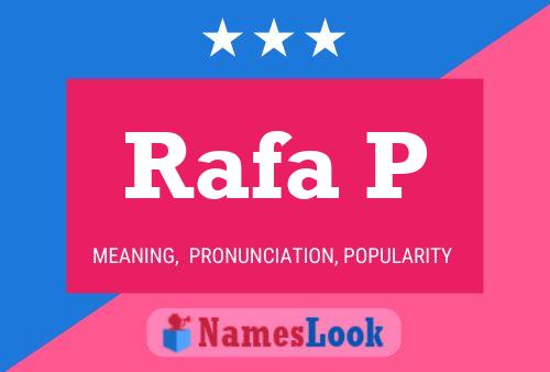 Rafa P Name Poster