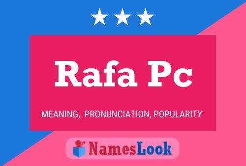 Rafa Pc Name Poster