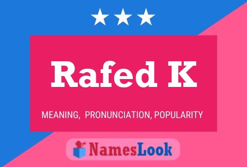 Rafed K Name Poster