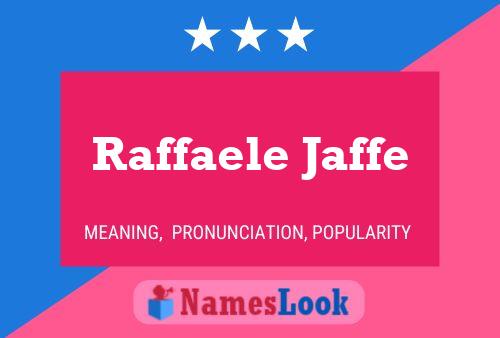 Raffaele Jaffe Name Poster