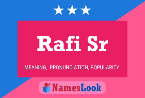 Rafi Sr Name Poster