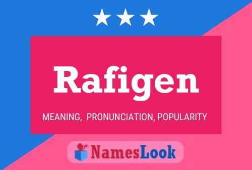 Rafigen Name Poster