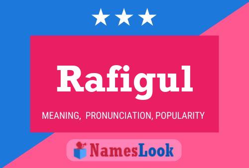 Rafigul Name Poster