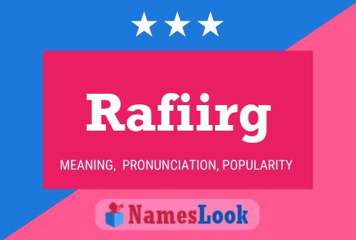 Rafiirg Name Poster